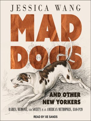 Mad Dogs and Other New Yorkers - Audiobook